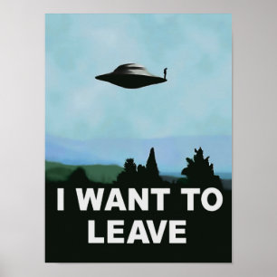 I want to be-leave ufo, aliens poster, famous tv poster