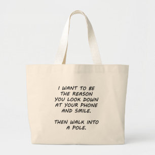 I Want To Be The Reason Large Tote Bag