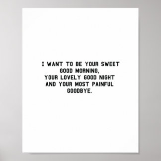 I want to be your sweet good morning Funny Poster