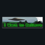 I want to believe bumper sticker<br><div class="desc">I want to believe in UFOs</div>