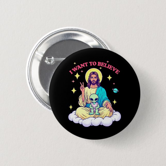 I Want To Believe Button (Front & Back)