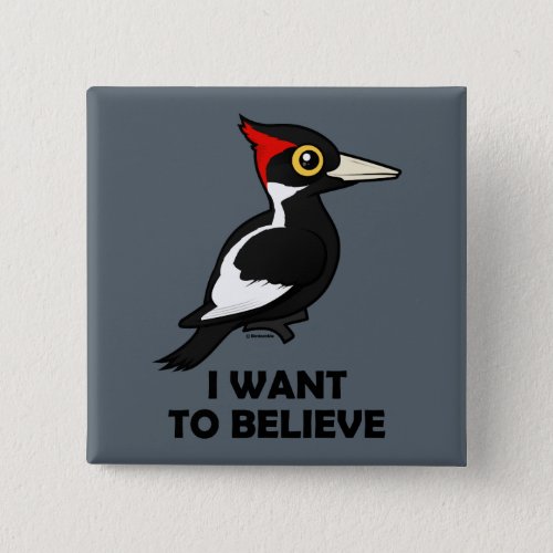 I Want to Believe Button