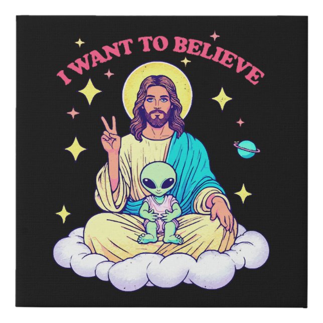 I Want To Believe Faux Canvas Print (Front)
