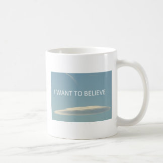 "I want to believe" fun mug