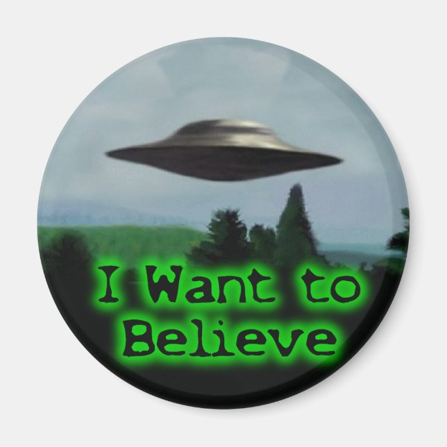 I want to believe magnet (Front)