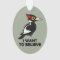 I Want to Believe Ornament