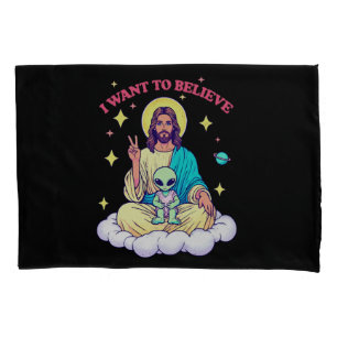 I Want To Believe Pillow Case