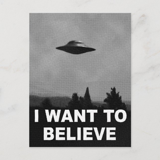 I WANT TO BELIEVE POSTCARD (Front)