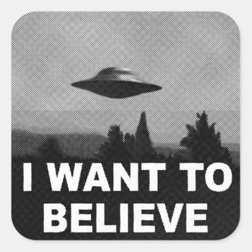 I WANT TO BELIEVE SQUARE STICKER