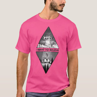 I Want To Believe T-Shirt