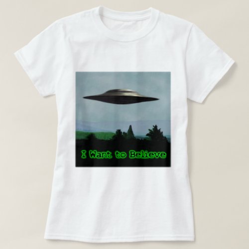 I want to believe T_Shirt