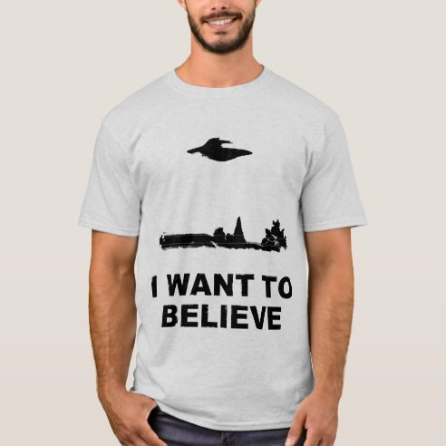 i want to believe x files shirt