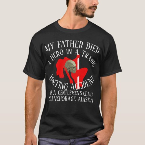 I WANT TO DIE IN A TRAGIC HUNTING ACCIDENT Club T_Shirt