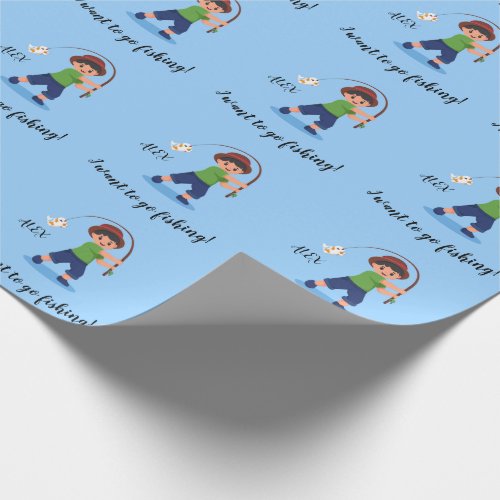  I WANT TO GO FISHING Boys Fishing Wrapping Paper