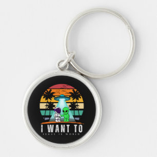 I Want To Leave is world Alien Vintage Sunset Keychain