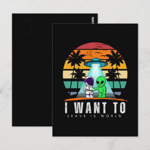 I Want To Leave is world Alien Vintage Sunset Postcard