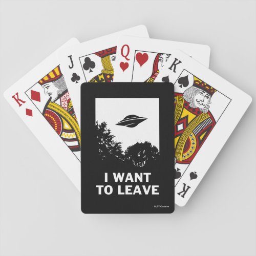I Want To Leave Poker Cards