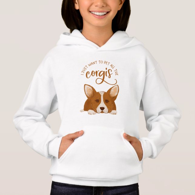 I WANT TO PET ALL THE CORGIS HOODIE (Front)