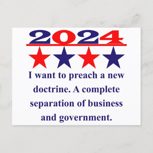 I Want To Preach A New Doctrine _ Political Quote  Postcard