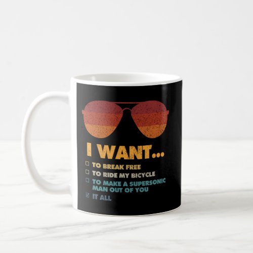 I Want To Ride My Bicycle I Aviator Sunglasses Coffee Mug