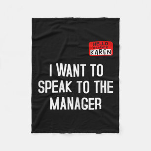 I Want To Speak To The Manager Funny Karen Hallowe Fleece Blanket