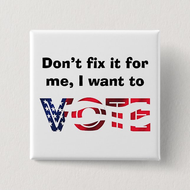 I Want to Vote Button (Front)