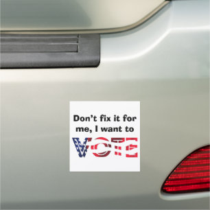 I Want to Vote Car Magnet