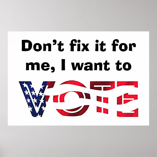 I Want to Vote Poster (Front)