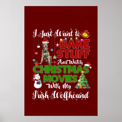 I want to watch christmas movies irish wolfhound poster