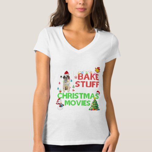 I want to watch christmas movies saint bernard T_Shirt