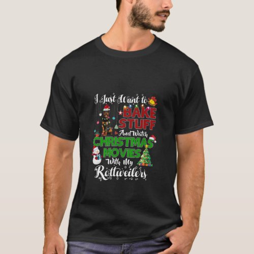 I want to watch christmas movies with rottweilers T_Shirt