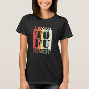 I Want Tofu Tonight Vegan Vegetarian Retro T-Shirt