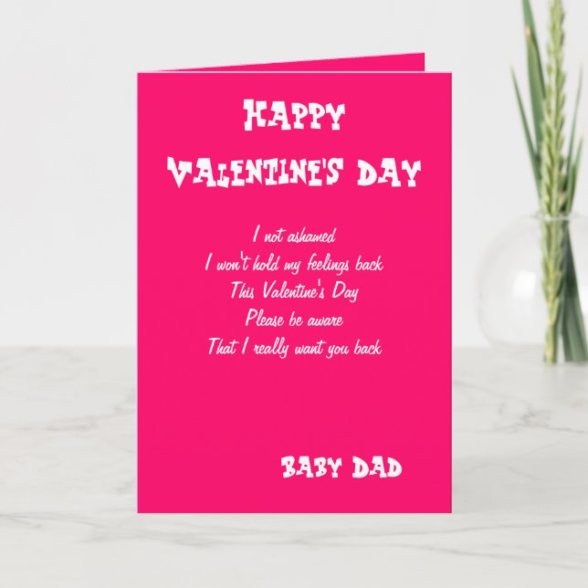 I want you back-baby daddy valentine's day cards (Front)