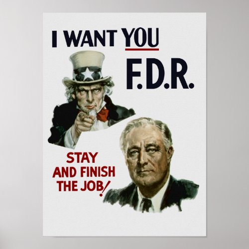 I Want You FDR __ Uncle Sam WWII Poster