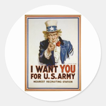 I Want You For U.s. Army By James Montgomery Flagg Classic Round Sticker by TheArts at Zazzle