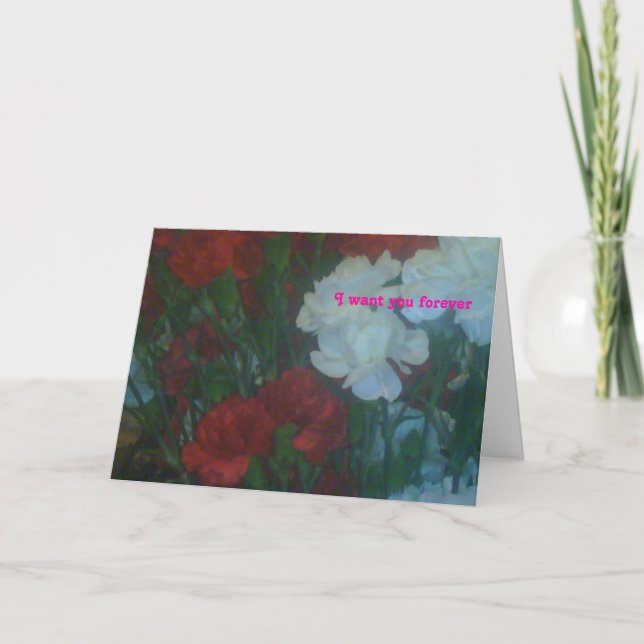 I want you forever greeting cards (Front)