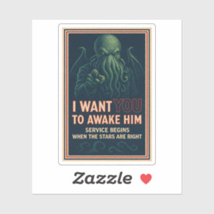 I Want You — To Awake Him (Cthulhu Cult Recruitmen Sticker