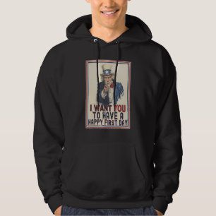 I Want You To Have A Happy First Day Schoolteacher Hoodie