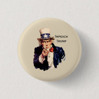 I Want You to Impeach Trump 1-1/4 inch Mini Button