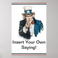 I Want You to Insert Your Own Saying! Uncle Sam