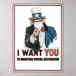 I Want You... To Maintain Social Distancing Poster