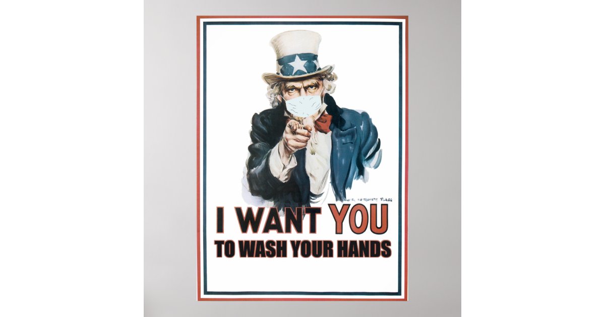 I Want You To Wash Your Hands Be A Patriot Poster Zazzle Com