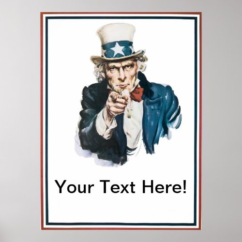 I Want You Uncle Sam  Add Your Text Customized Poster