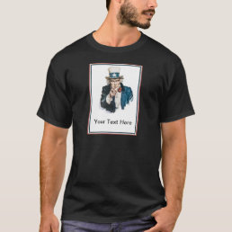 I Want You Uncle Sam Customize Your Text T-Shirt