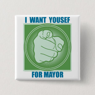 I WANT YOUSEF FOR MAYOR BUTTON