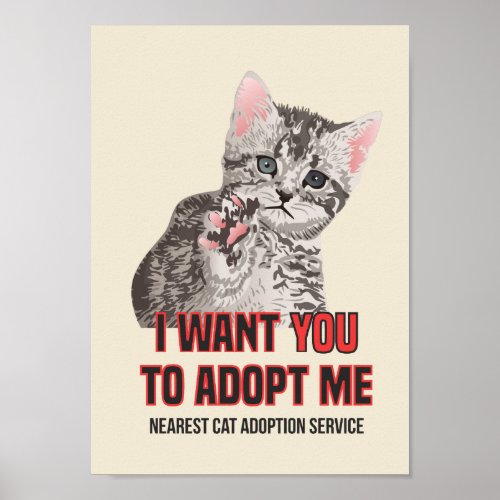 I Want Yout to Adopt Me on Cat Adoption Service Poster