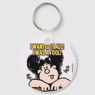 I Wanted It All Keychain