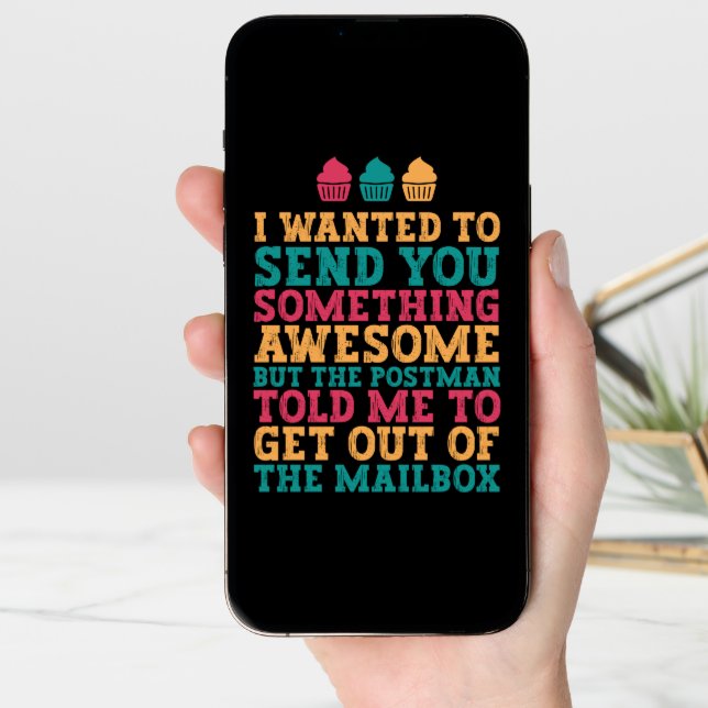 I Wanted To Send Something Awesome Funny Birthday Card (Front Digital)