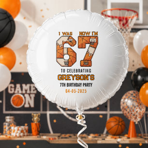 I Was 6 Now I’m 7 Basketball – 7th Birthday Party Balloon