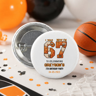 I Was 6 Now I’m 7 Basketball – 7th Birthday Party Button